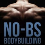 no bs bodybuilding review john doe bodybuilding