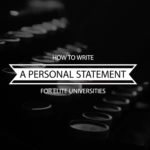 how to write a personal statement for elite universities