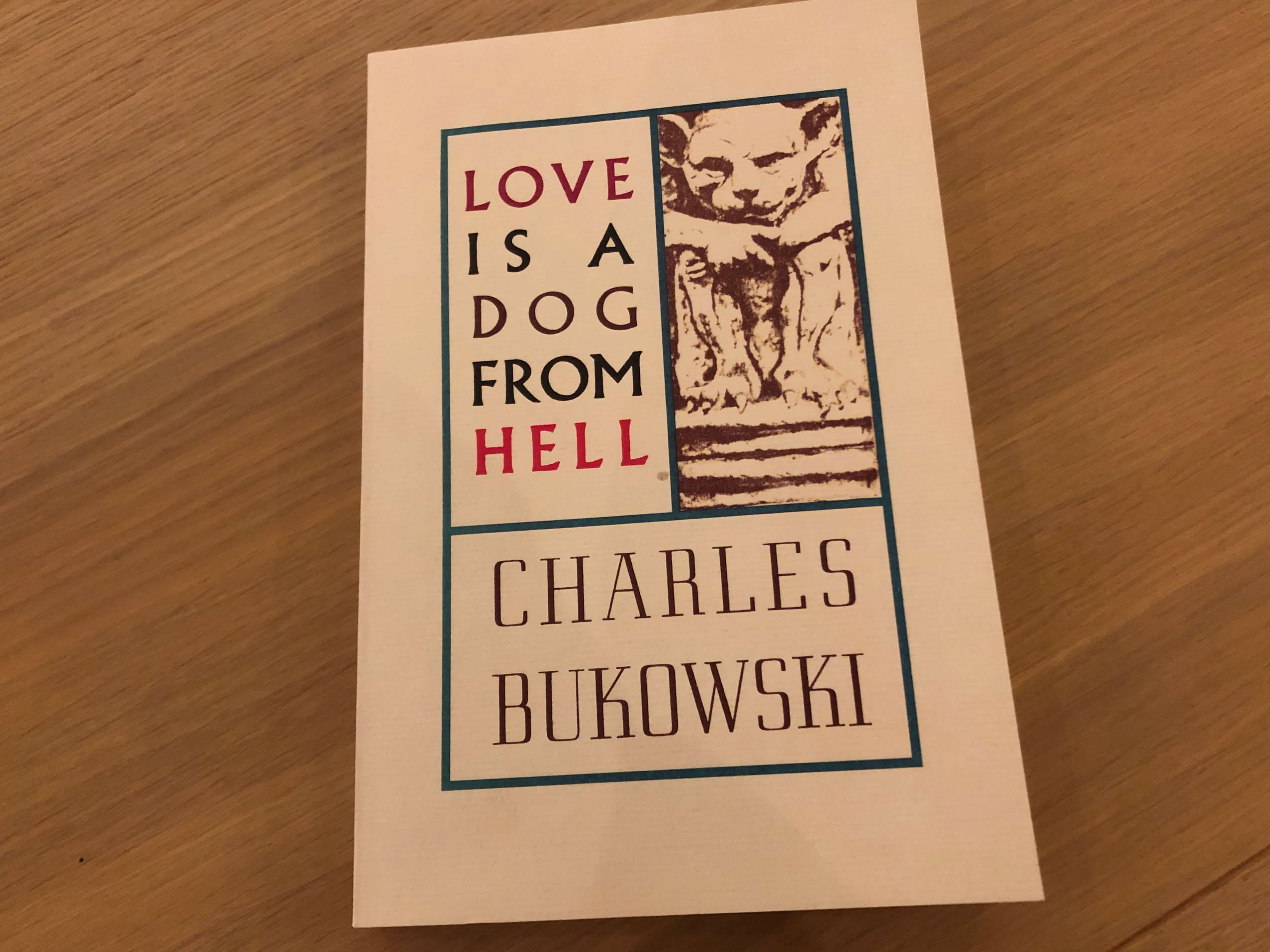 love is a dog from hell bukowski review